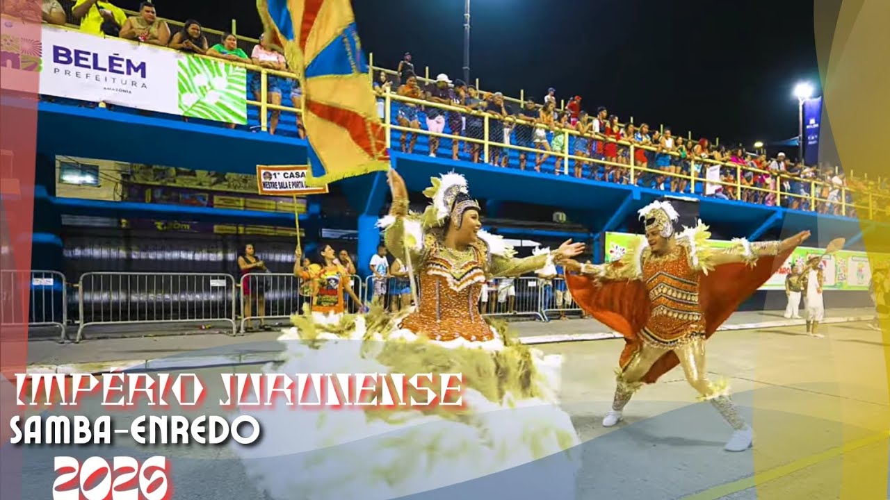 IMPÉRIO JURUNENSE 2026- OCARNAVALBELENENSE 