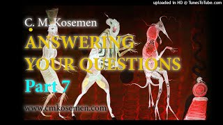 Answering Your Questions: Part 7