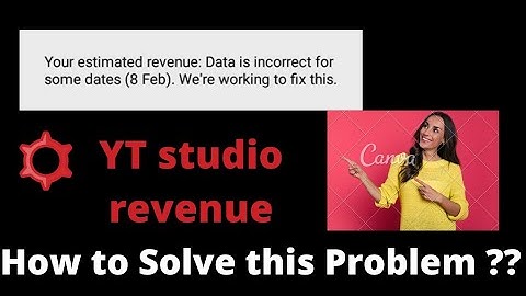 your estimate revenue data is incorrect for some date 8 Feb fix this  ||  how to solve problem