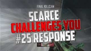 Dare Gloww: Scarces Challenges You # 25 Response