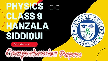 Practical center  PHYSICS Class 9th Comprehensive exam 2022 {Hanzala Siddiqui}