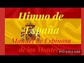 Himno de España. Manuel de Espinosa de los Monteros.(BM).
