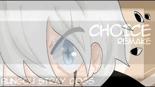 CHOICE - animation meme [Bungou Stray Dogs - Decay of Angels] remake