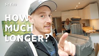 How Much LONGER Will This Take!? S2 E20 | UK house Renovation