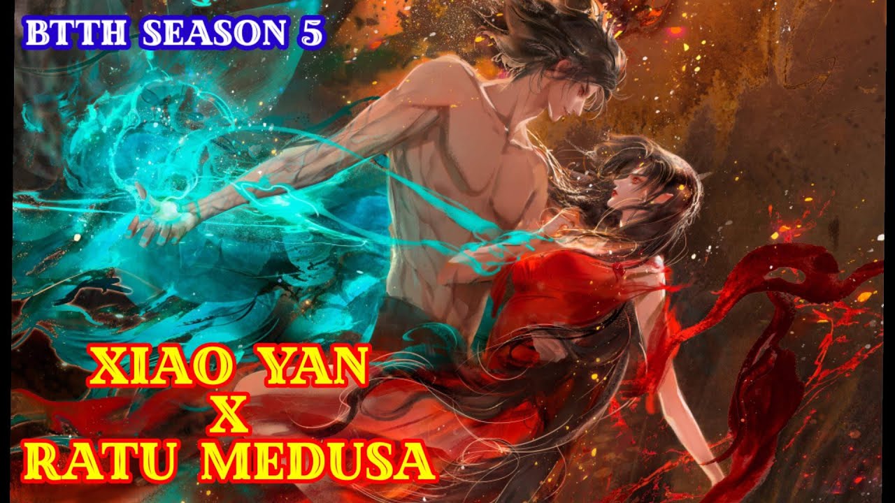 Bocoran Battle Through The Heavens Season 5 - Xiao Yan Mendapatkan Api ...
