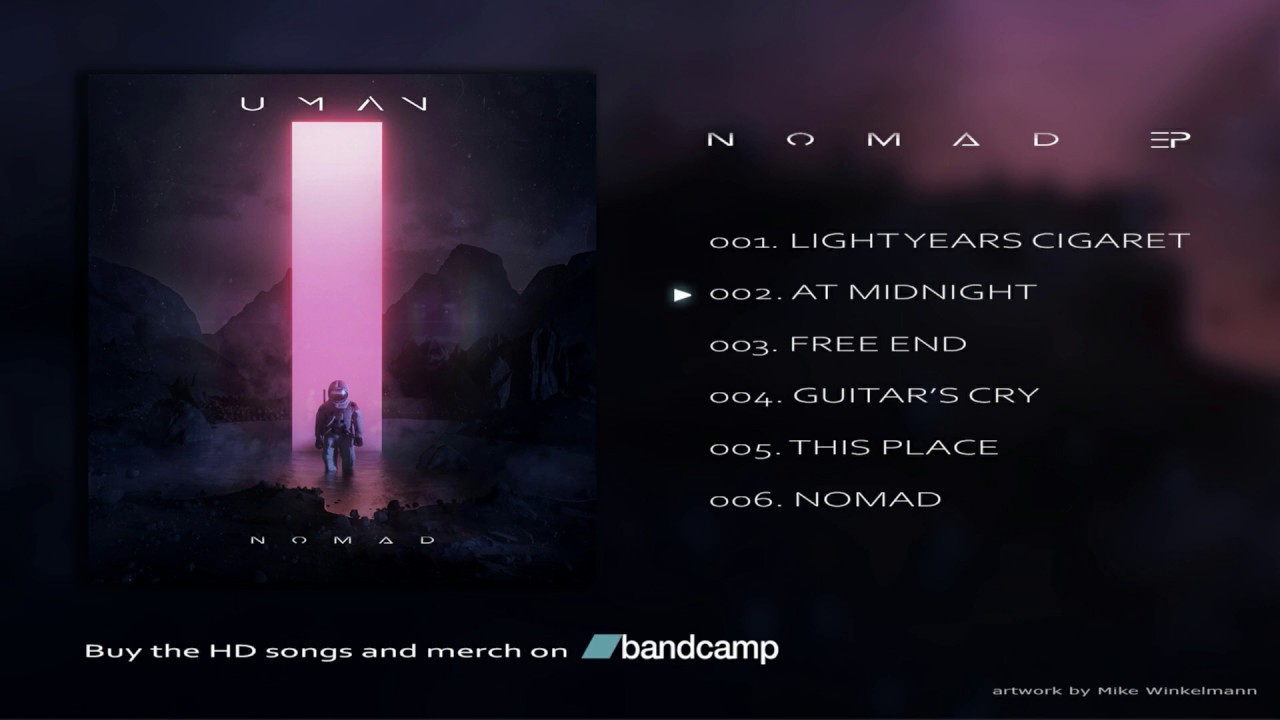 Nomad [full EP] - UMAN© - YouTube