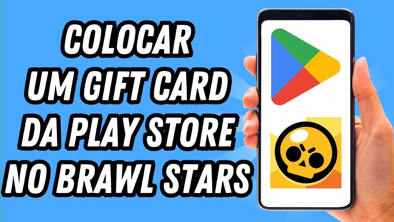 Como colocar um gift card da Play Store no Brawl Stars (GUIA COMPLETO ...