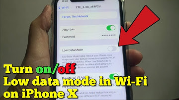 How to turn on or off low data mode in wifi on iPhone X