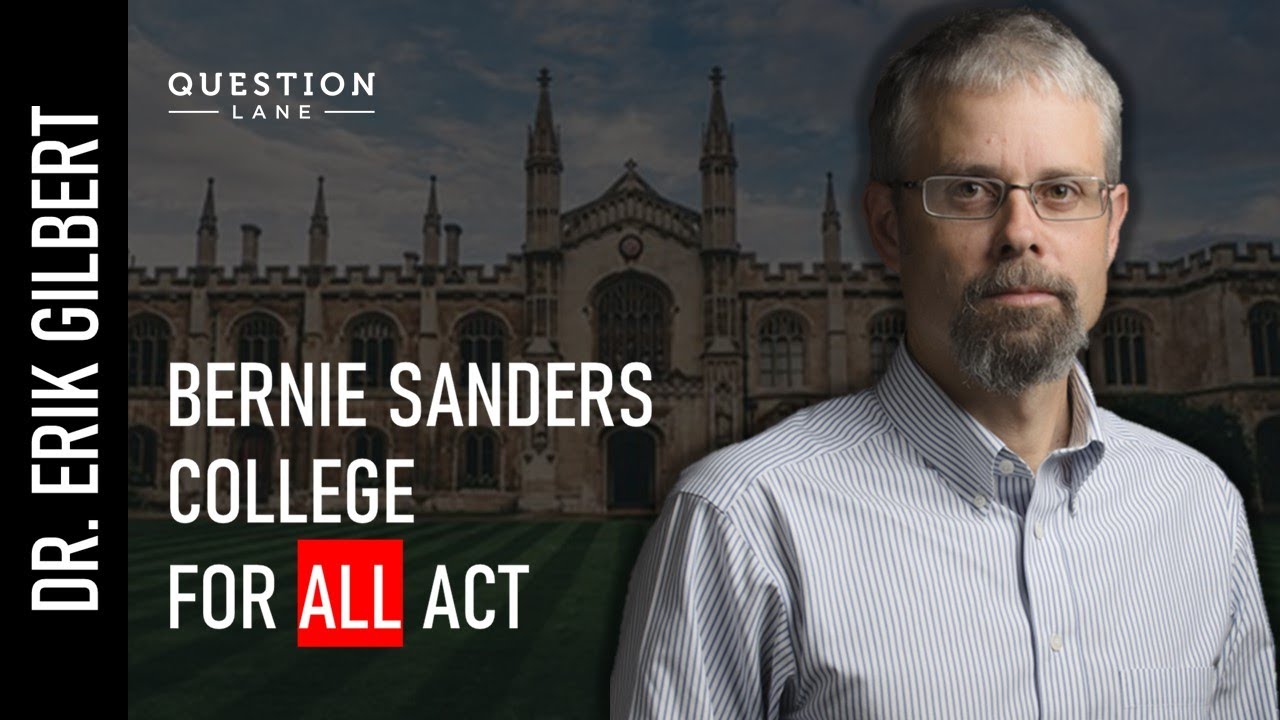 Dr. Erik Gilbert on Bernie Sanders college for all act YouTube