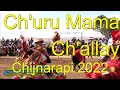 Danza Ch&#39;uru Mama Ch&#39;allay Chukos   Distrito de Pallpata Cusco Festival Chijnarapi Orurillo 2022