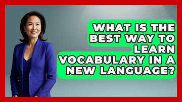 What Is The Best Way To Learn Vocabulary In A New Language? - The Personal Growth Path