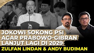Download Lagu JOKOWI- PRABOWO DI KONGRES PSI: MENUJU KOLABORASI PSI-GERINDRA? Zulfan Lindan \u0026 Andy Budiman MP3 Download Lagu JOKOWI- PRABOWO DI KONGRES PSI: MENUJU KOLABORASI PSI-GERINDRA? Zulfan Lindan \u0026 Andy Budiman MP3