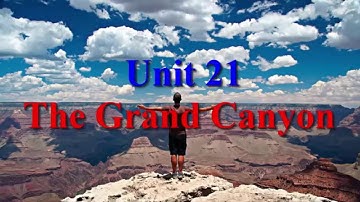 The Grand Canyon Learn English via Listening Level 4 Unit 21