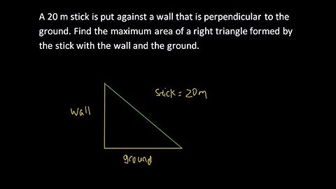 Find the maximum area of a right triangle formed by a 20m stick with the wall and the ground