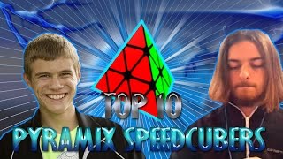 Top 10 - Pyraminx Speedcubers 2017