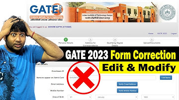 Correction in GATE 2023 | GATE 2023 Form Edit & Modify | Mistakes in GATE 2023
