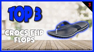 Best Pair of Crocs Flip Flop In 2023