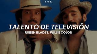 Rubén Blades, Willie Colón - Talento de Televisión (Letra/Lyrics)