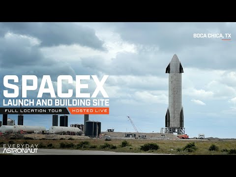 A Tour of SpaceX?s Boca Chica facilities [LIVE]
