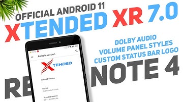 Xtended XR 7.0 Official Update For Redmi Note 4 | Android 11 | Dolby Audio, Volume Panel Styles