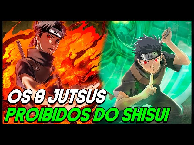 OS 8 JUTSUS PROIBIDOS DO SHISUI UCHIHA 