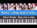 NiziU - Step and a step | Piano Cover by ちゃんRINA。