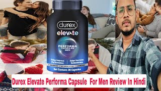 Durex Elevate Performa Capsule Review In Hindi 