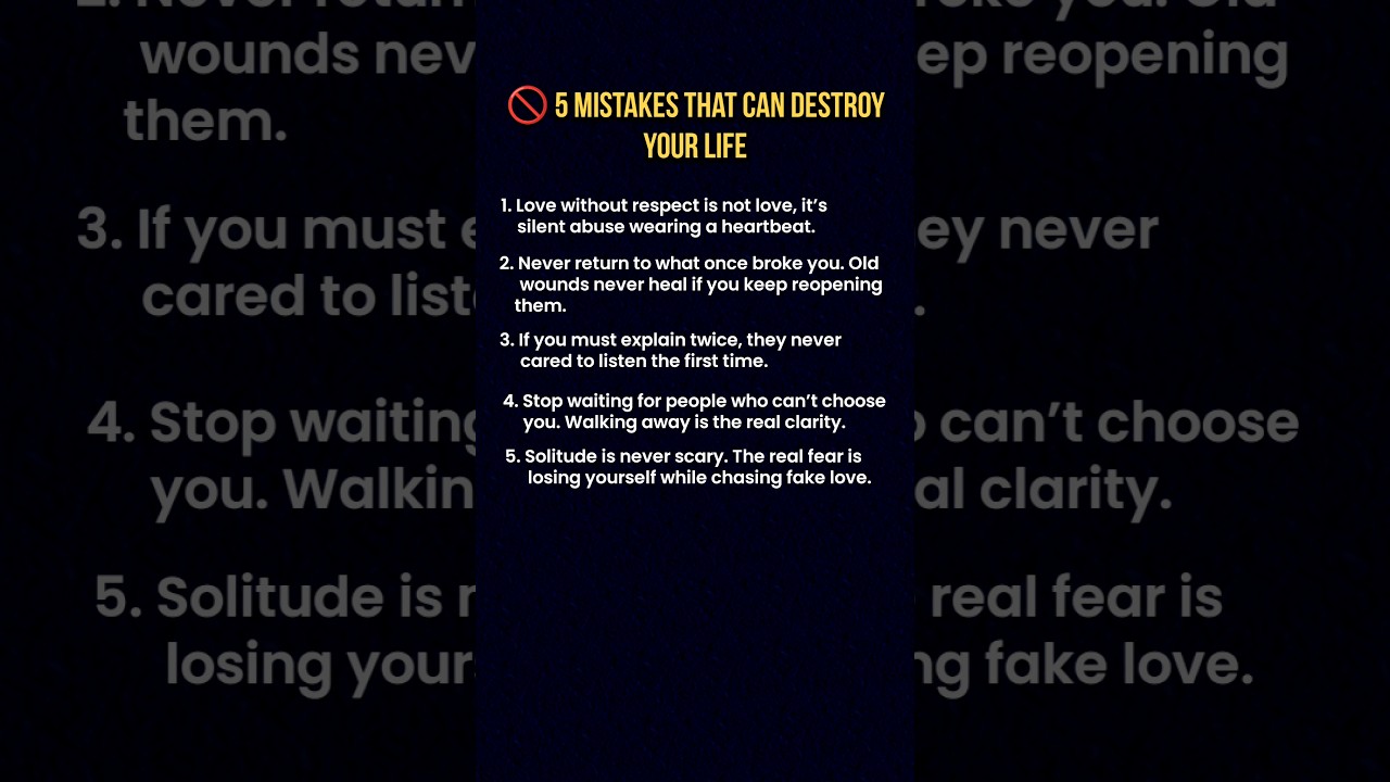 5 Life-Destroying Mistakes You Must Avoid