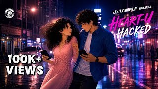 HEART-U HACKED - RAM KATHIRVELU (Lyric Video) | SHIBI SRINIVASAN | Indie Song | TUSK MUSIC