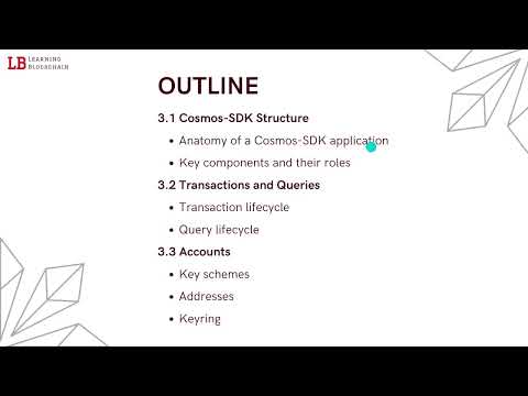 09-Module 3: Cosmos-SDK Basics and Concepts (overview)