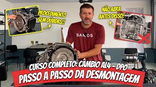 Passo a Passo da Desmontagem do Câmbio AL4  DPO, mas teste antes de abrir! | (Aula 2)