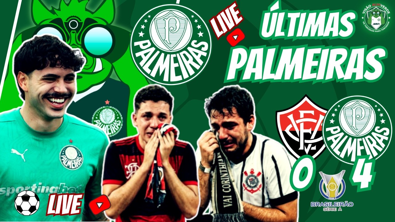🚨#AOVIVO-PEGA A VISÃO: SEGUE O LÍDER VITÓRIA 0X4 PALMEIRAS | O CHORO DOS RIVAIS E AS NARRATIVAS