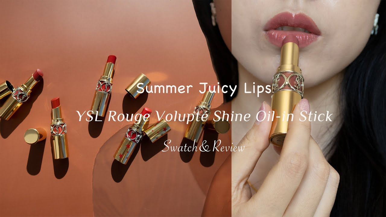 Summer Juicy Lips YSL Rouge Volupté Shine Oil-in-Stick Lipsticks  76,80,83,102,108 Swatch&Review