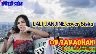 LALI JANJINE cover siska om ramadhani