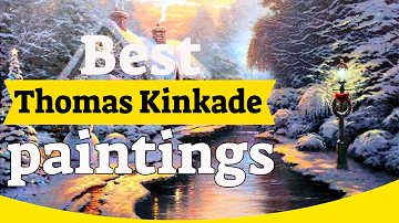 Thomas Kinkade Paintings - 30 Most Famous Thomas Kinkade Paintings