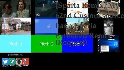 [Sparta Remix] My 62nd Custom source has a Sparta Extended Remix (Request)