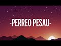Rauw Alejandro - Perreo Pesau’ (Letra/Lyrics)