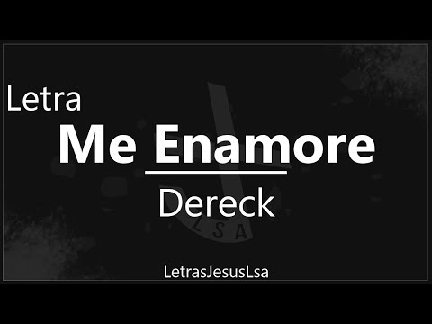 Me Enamore - Dereck - Audio & Letra ♪ ♫ - 동영상