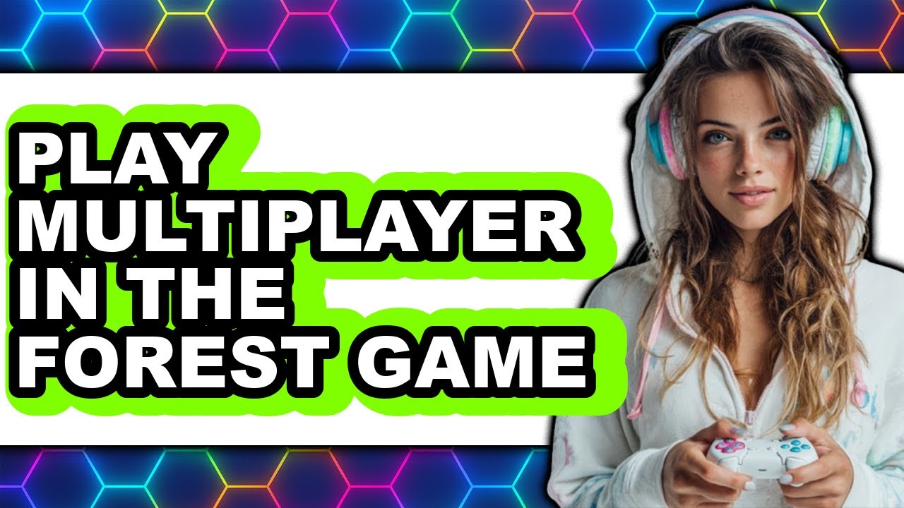 How To Play Multiplayer In The Forest Game - Step By Step