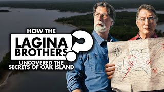 How the Lagina Brothers Uncovered the Secrets of Oak Island