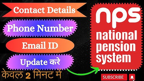 How to update contact detail in NPS | phone number and Email id change in nps