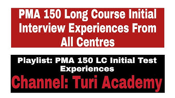 PMA 150 Long Course 18th June 2022 Initial Interview Experiences|All ASRC Initial Interviews 2022
