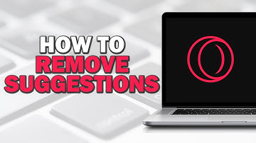 How To Remove Opera Gx Suggestions (Quick Tutorial)