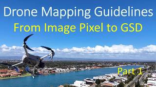 Drone Mapping Part 1 - Pixels to GSD