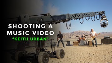 How to Shoot a Music Video With Shane Hurlbut ASC | Keith Urban "For You"