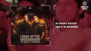 Jur Terreur & Screecher - Lords Of The Underground