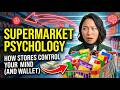 Supermarket Psychology How Stores Control Your Mind And Wallet