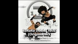 PhUmZiN MonTanA & LuMe SkaaY Feat. Sslash SA - BoRoKo DoloLo TaCas(Original Mix)