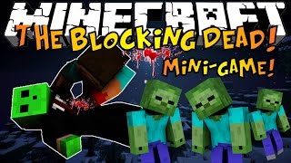 Minecraft: THE BLOCKING DEAD Mini-Game - The Walking Dead in Minecraft!