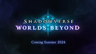 Shadowverse: Worlds Beyond Trailer